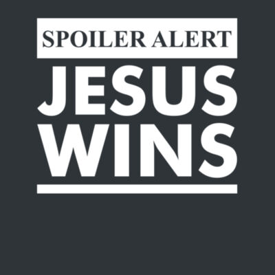 Spoiler Alert - Jesus Wins | RAMO Unisex Modern Fit Tee | Women | Up to 5XL Design