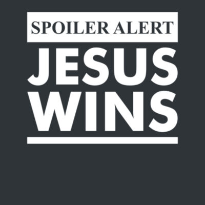 Spoiler Alert - Jesus Wins | RAMO Unisex Modern Fit Tee | Men | Up to 5XL Design