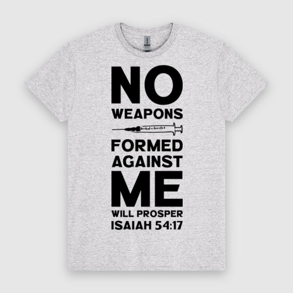 No Weapons Formed Against Me Will Prosper Isaiah 54:17 | Unisex Men's T-Shirt | Black Image Thumbnail