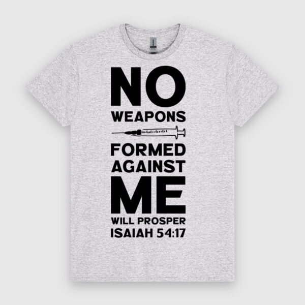 No Weapons Formed Against Me Will Prosper Isaiah 54:17 | Unisex Men's T-Shirt | Black Image Thumbnail