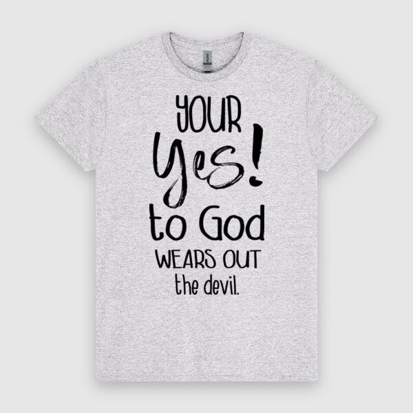 Your Yes! to God Wears Out The Devil | Unisex Men's T-Shirt | Black Design Thumbnail