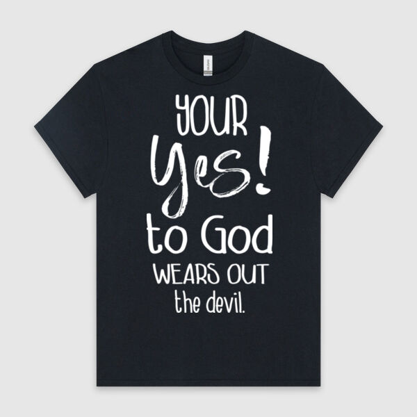 Your Yes! to God Wears Out The Devil | Unisex Men's T-Shirt | White Design Thumbnail