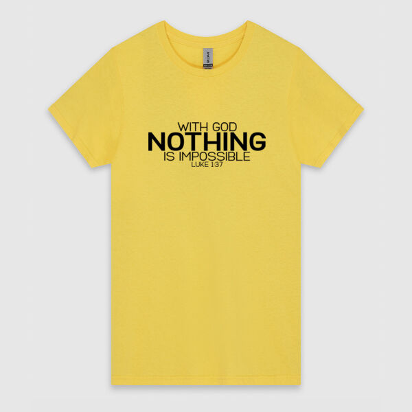 With God Nothing Is Impossible - Black Design | Gildan Ladies Heavy Cotton™ Thumbnail