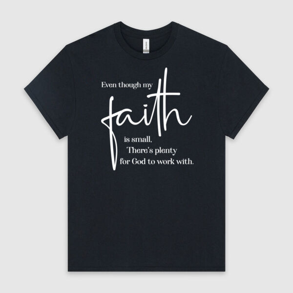 Even Though My Faith Is Small | Men's T-Shirt | White Design Thumbnail