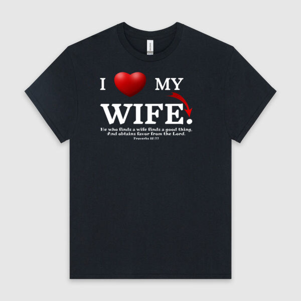 I Love My Wife - Proverbs 18:22 | Men's T-Shirt | White Design Thumbnail
