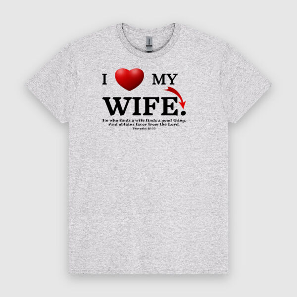 I Love My Wife - Proverbs 18:22 | Unisex Men's T-Shirt | Black Design Thumbnail